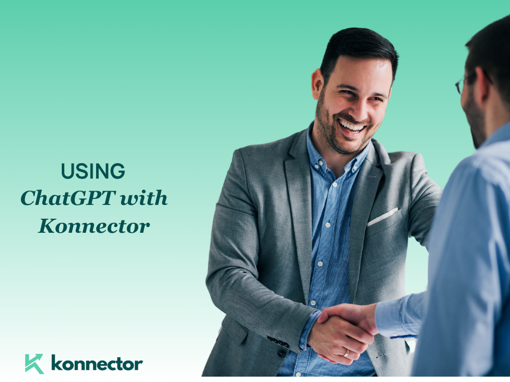 How to Use ChatGPT with Konnector to Supercharge LinkedIn Outreach