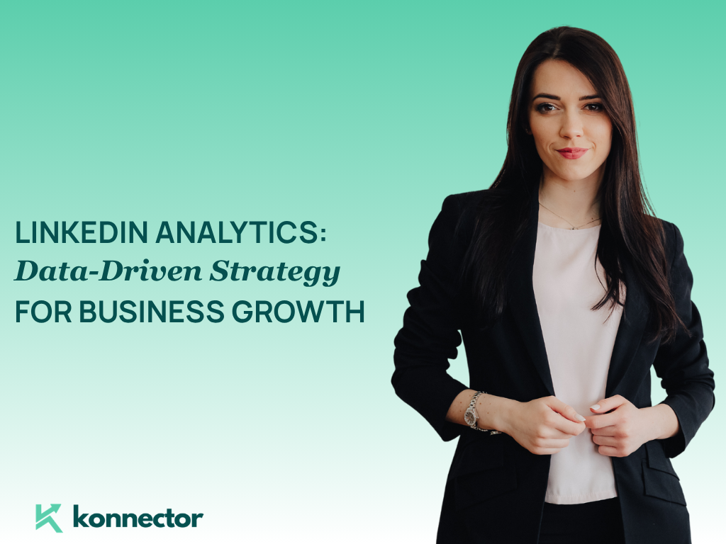 LinkedIn Analytics 2026 [Data-Driven Strategy for Business Growth]