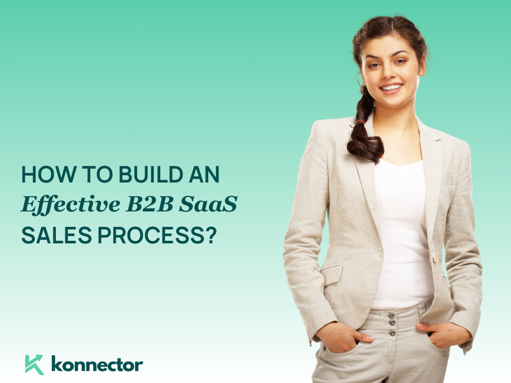 How to Build an Effective B2B SaaS Sales process?