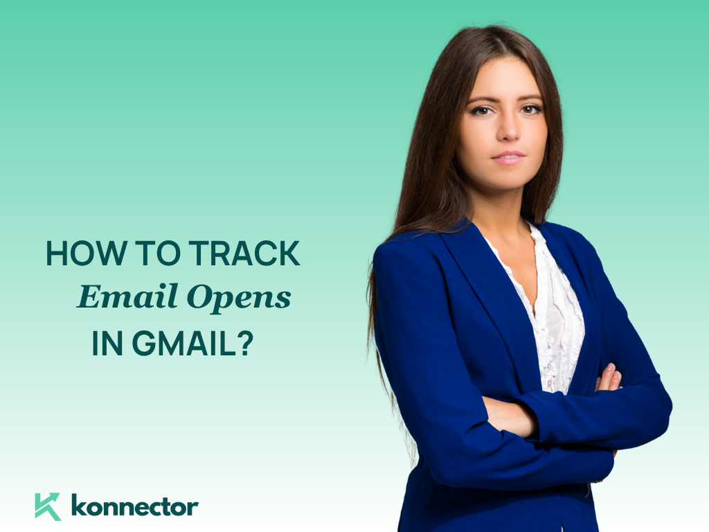How to Track Email Opens in Gmail?