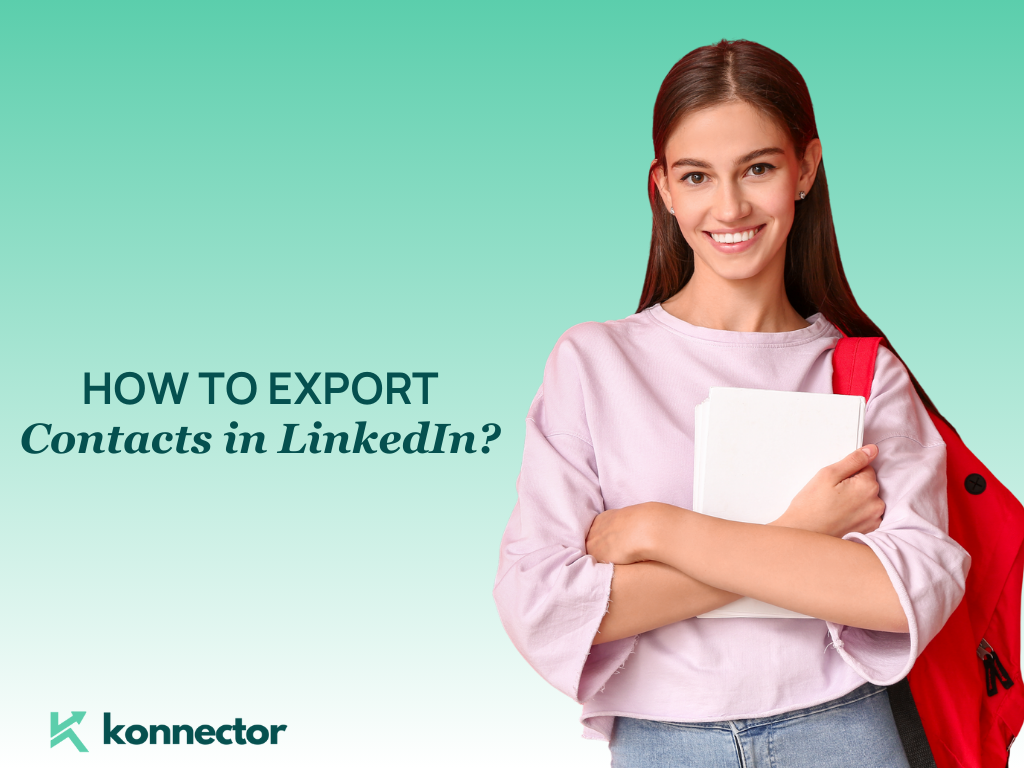How to Export Contacts in LinkedIn®?