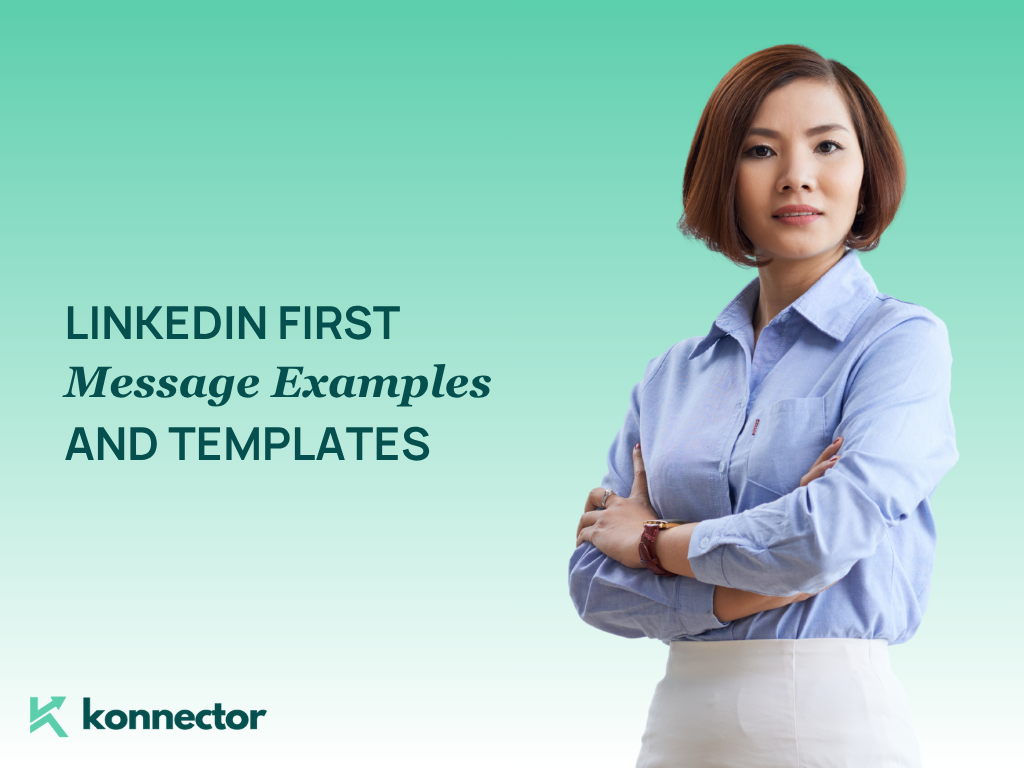 LinkedIn First Message [Examples and Templates]