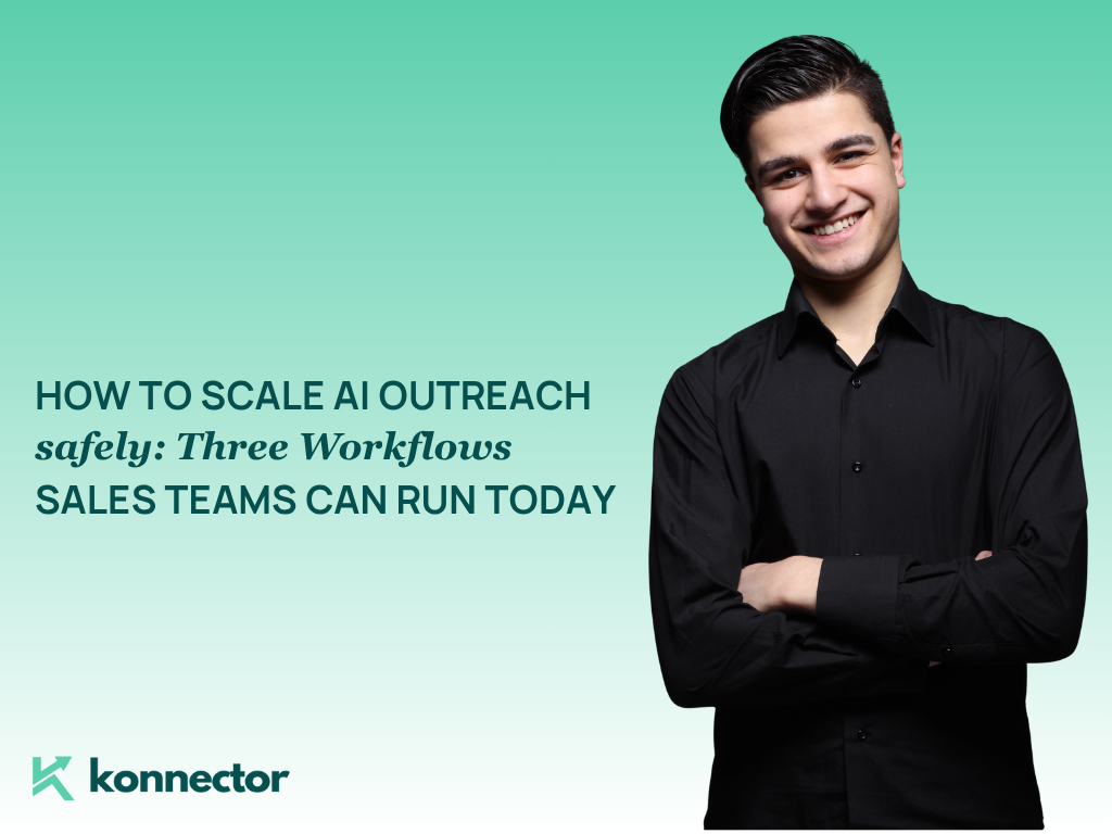 How to Scale AI Outreach Safely [Three Workflows Sales Teams Can Run Today]