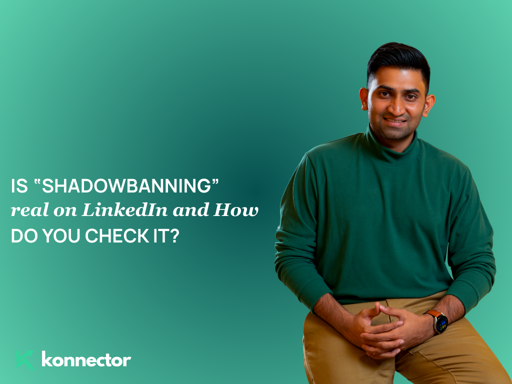 Is “Shadowbanning” Real on LinkedIn [and How Do You Check It?]