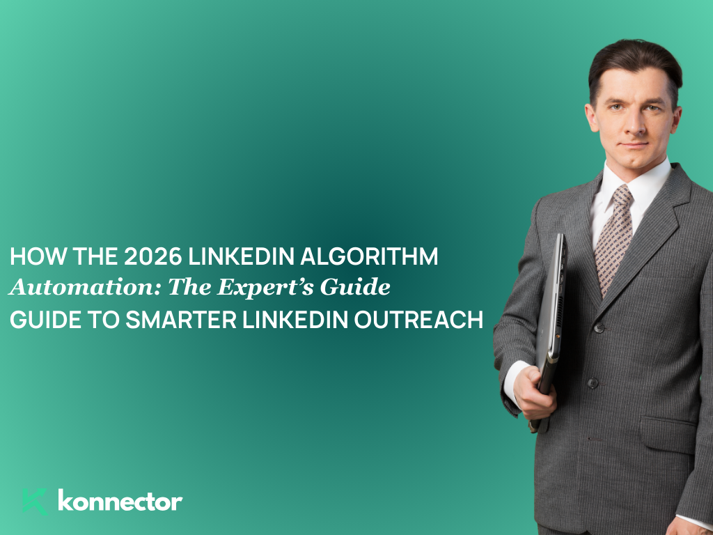How the 2026 LinkedIn Algorithm Affects Automation?