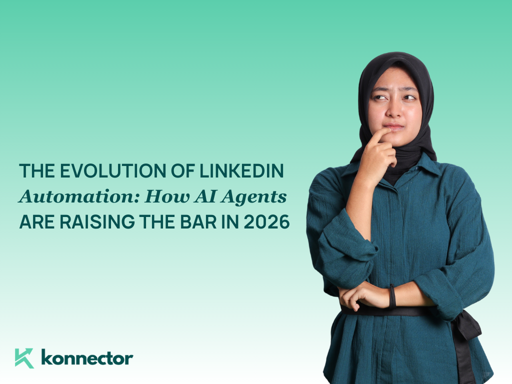 The Evolution of LinkedIn Automation [How AI Agents Are Raising the Bar]
