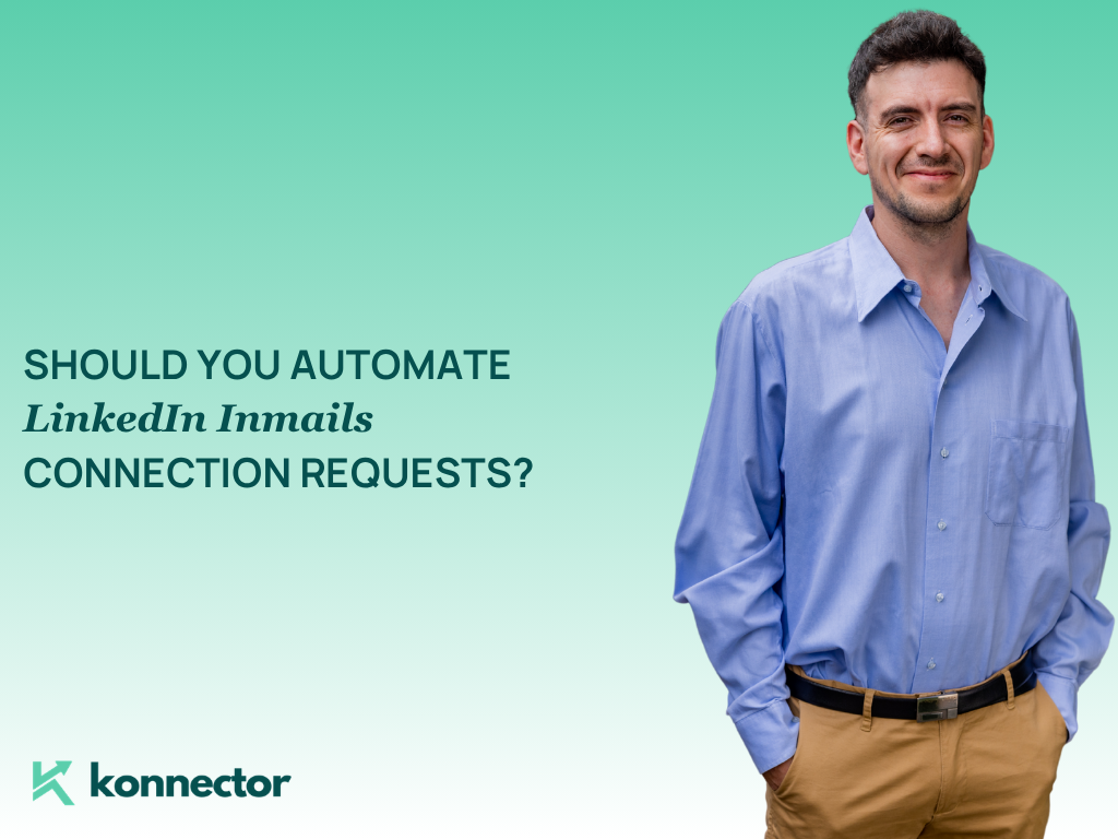 Should You Automate LinkedIn InMails or Connection Requests? (2026 Guide)