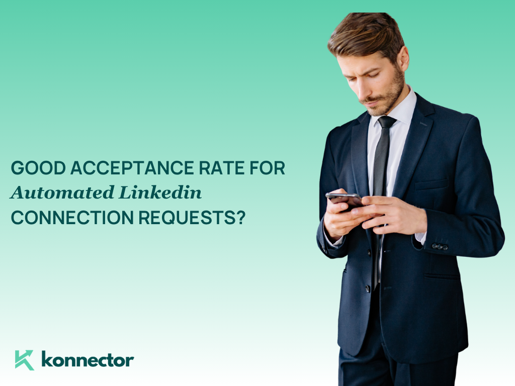 Acceptance Rate for Automated LinkedIn Connection Requests [2026 Benchmarks]