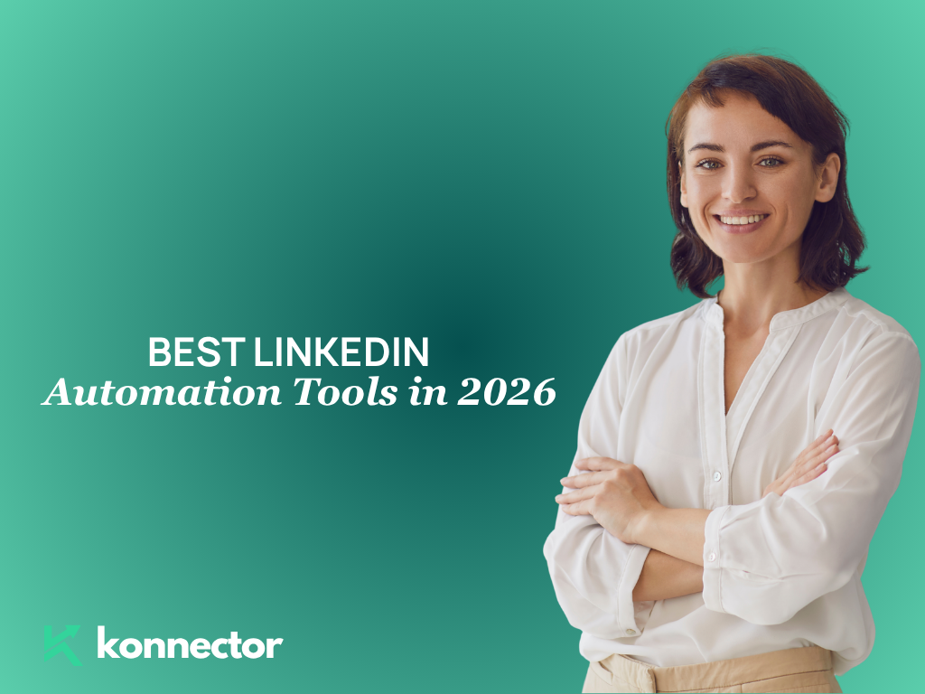21 Best LinkedIn® Automation Tools in 2026 [The Definitive Ranking for Sales Teams]