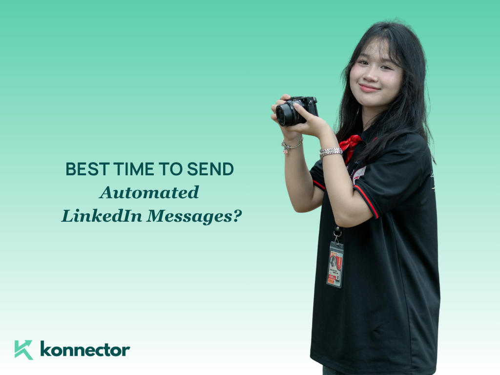 What is the best time to send automated LinkedIn messages?