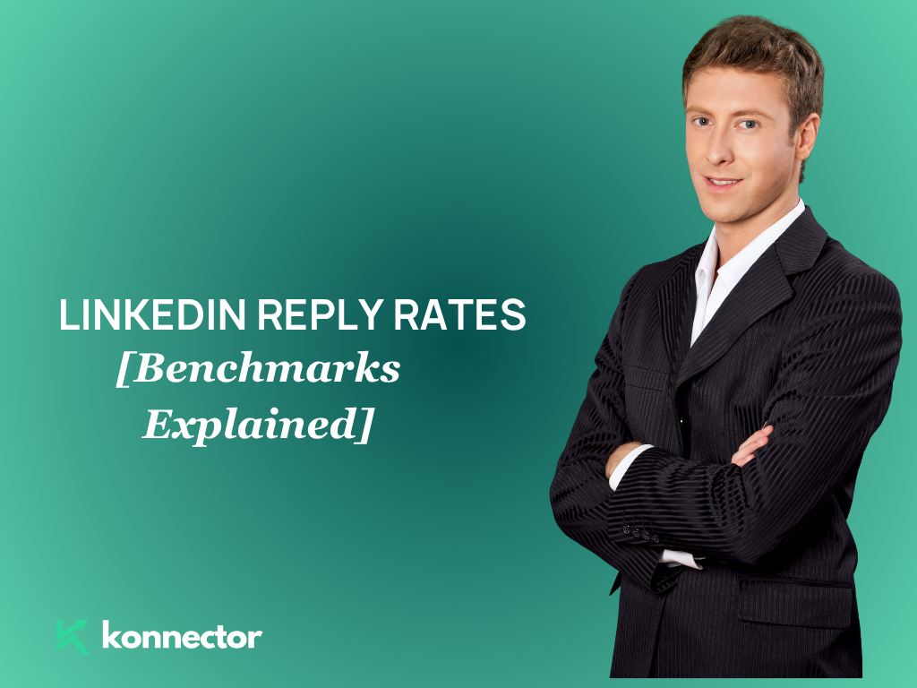 Good LinkedIn Reply Rate in 2026 [Benchmarks Explained]