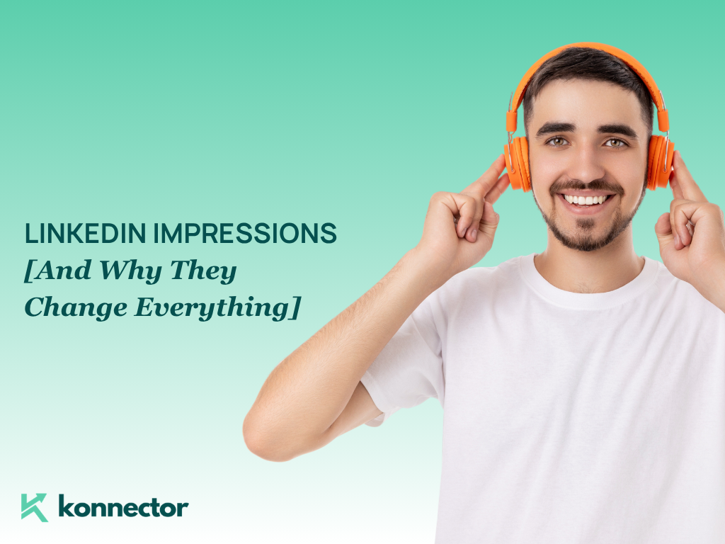 LinkedIn Impressions [The Complete Guide to Getting More]