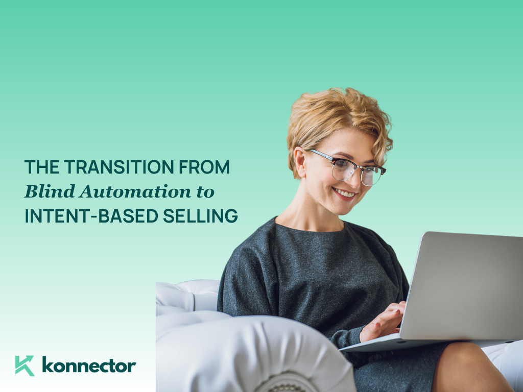 Stop Pitch-Slapping: The Transition from Blind Automation to Intent-Based Selling