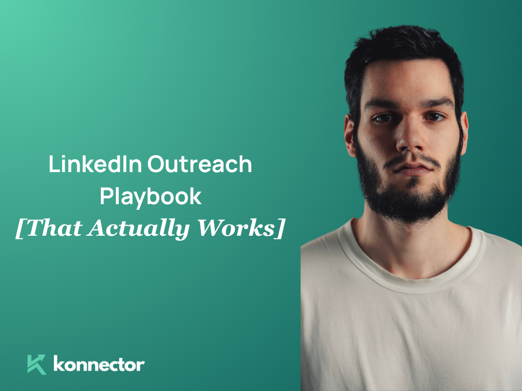 The LinkedIn Outreach Playbook [That Actually Works]