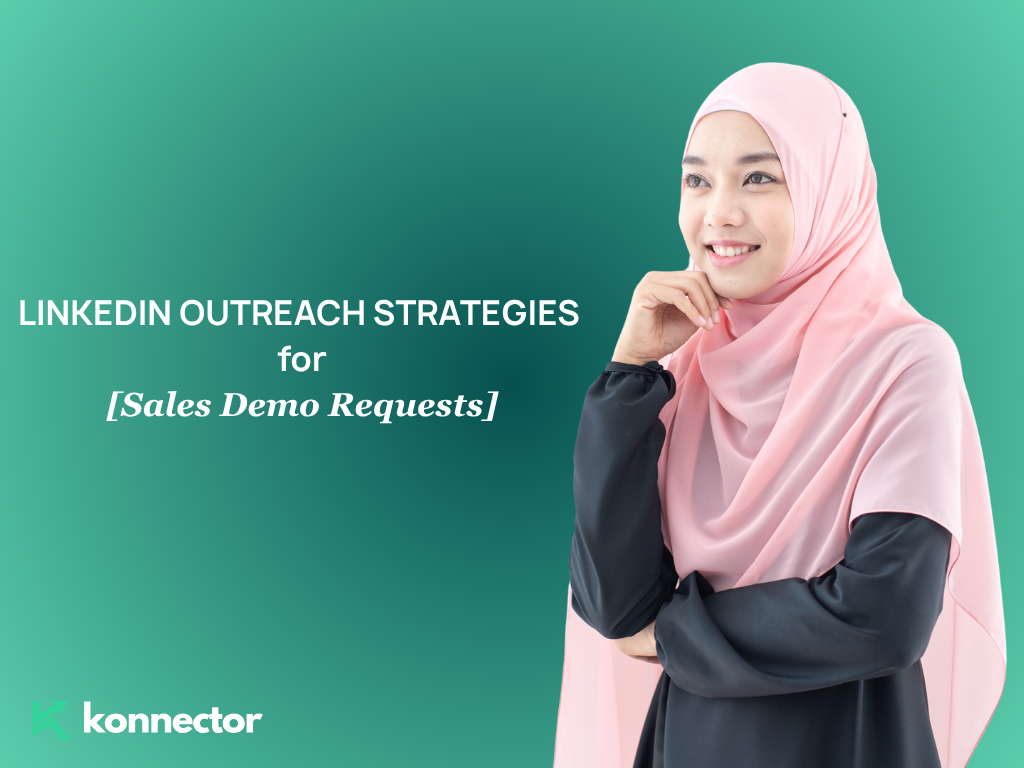 LinkedIn Outreach Strategies for [Sales Demo Requests]
