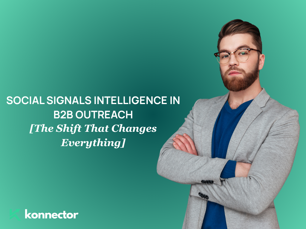Social Signals Intelligence in B2B Outreach [The Shift That Changes Everything]